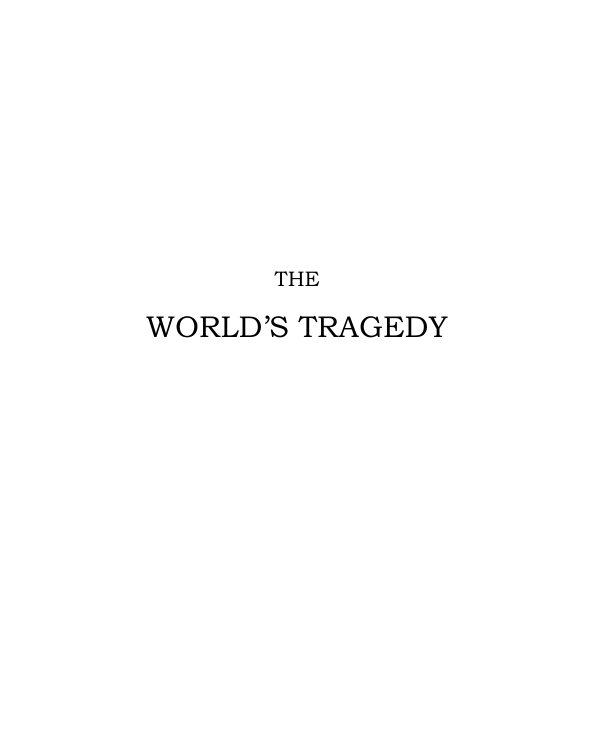 Original scan of The World’s Tragedy, PDF page 50